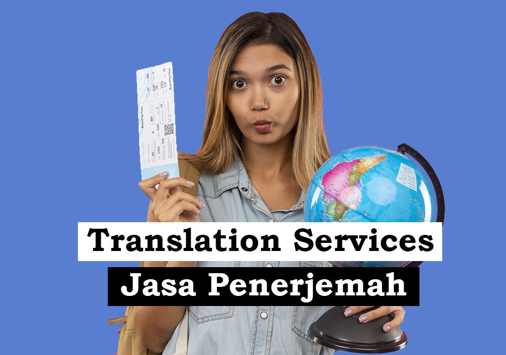 Memahami Peran Penting Jasa Translate dalam Era Digital
